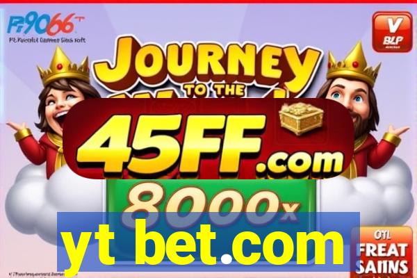 yt bet.com